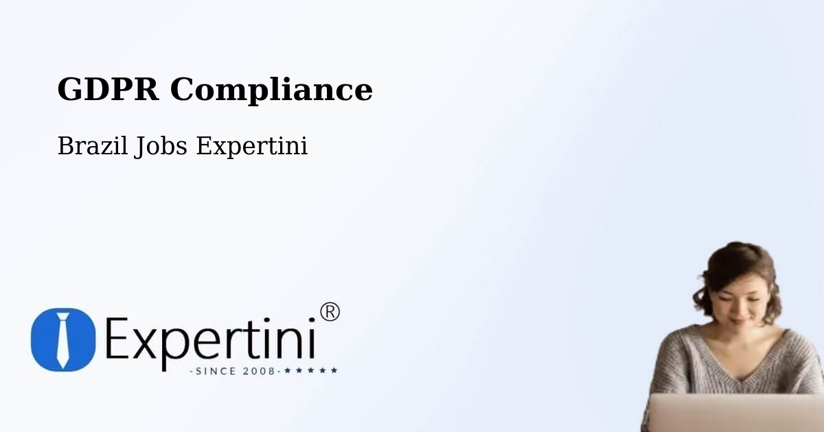 EU GDPR Compliance Statement – Crixás - Brazil Jobs Expertini