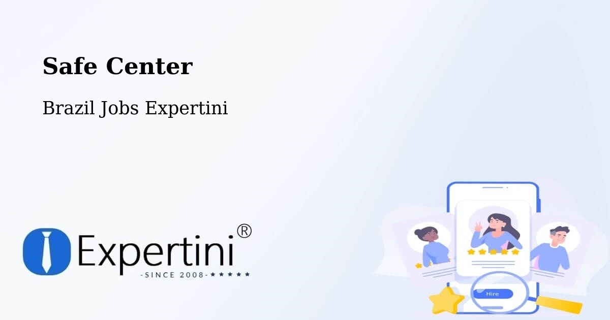 Safety Center – Crixás - Brazil Jobs Expertini